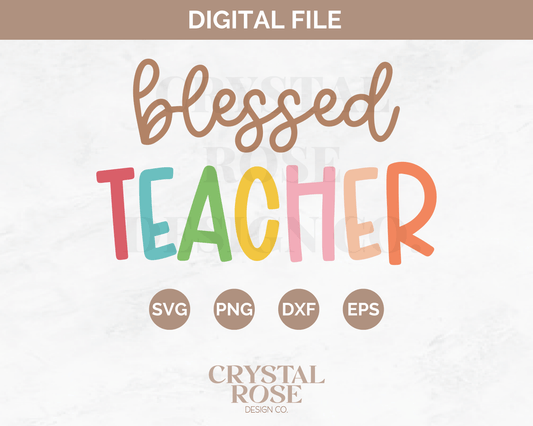 Blessed Teacher SVG | Teacher SVG