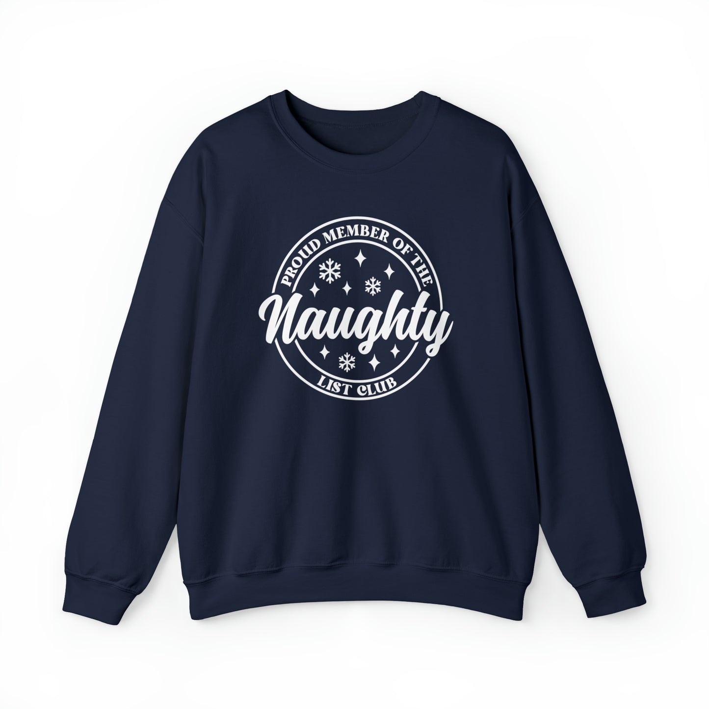 Proud Member of the Naughty List Club Christmas Crewneck Sweater