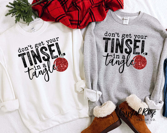 Don't Get Your Tinsel in a Tangle Christmas Crewneck Sweater