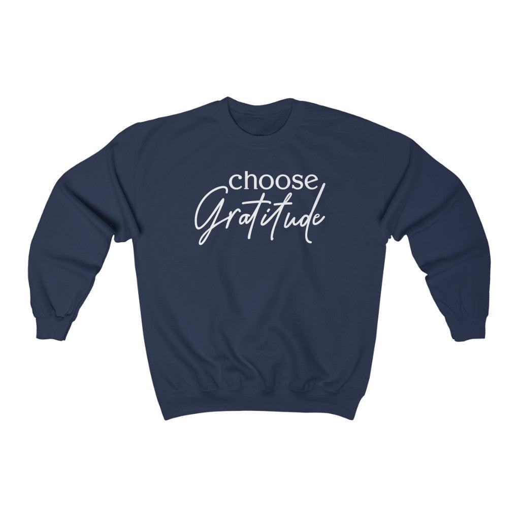 Choose Gratitude Crewneck Sweatshirt