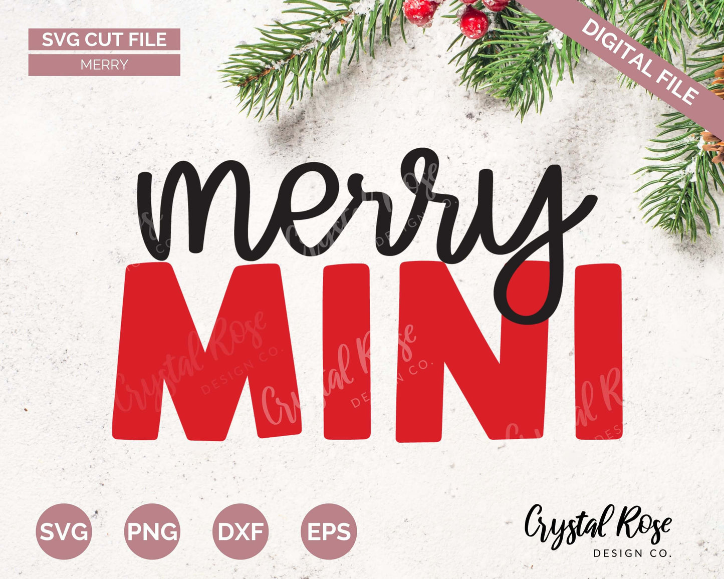 Merry Mini SVG, Digital Download, Cricut, Silhouette, Glowforge (includes svg/png/dxf/eps)