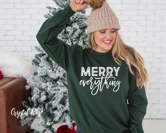 Merry Everything Christmas Crewneck Sweatshirt - Crystal Rose Design Co.