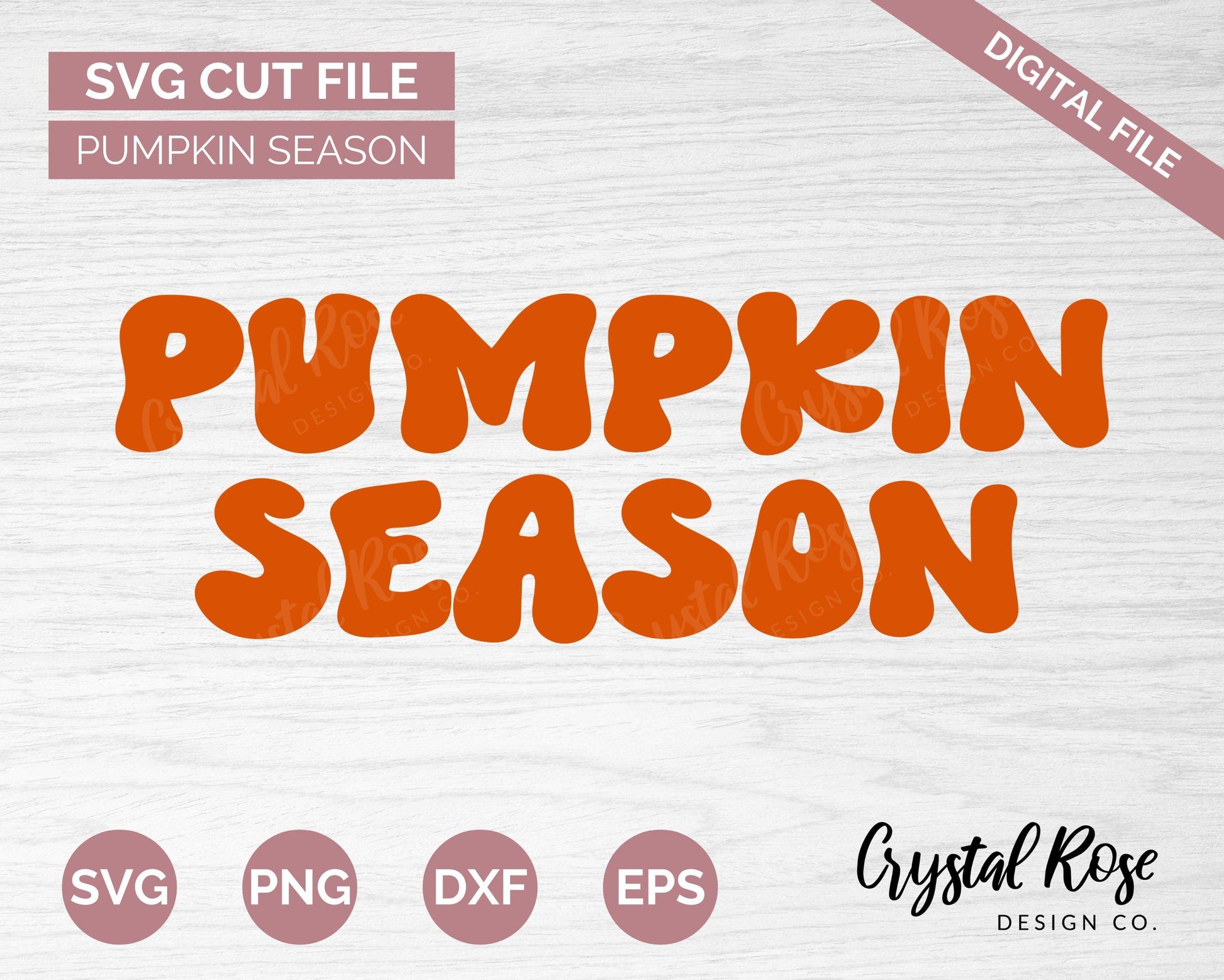 Pumpkin Season SVG, Halloween SVG, Digital Download, Cricut, Silhouette, Glowforge (includes svg/png/dxf/eps) - Crystal Rose Design Co.