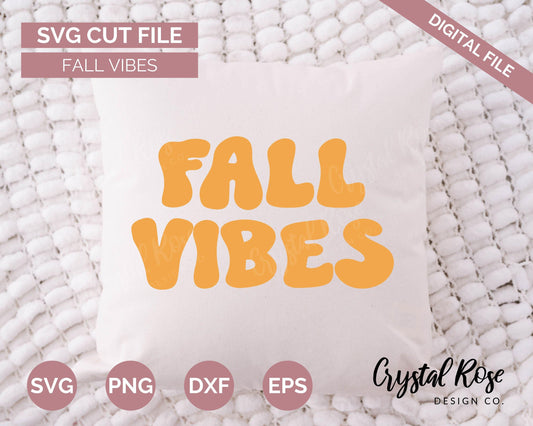 Fall Vibes SVG, Halloween SVG, Digital Download, Cricut, Silhouette, Glowforge (includes svg/png/dxf/eps) - Crystal Rose Design Co.