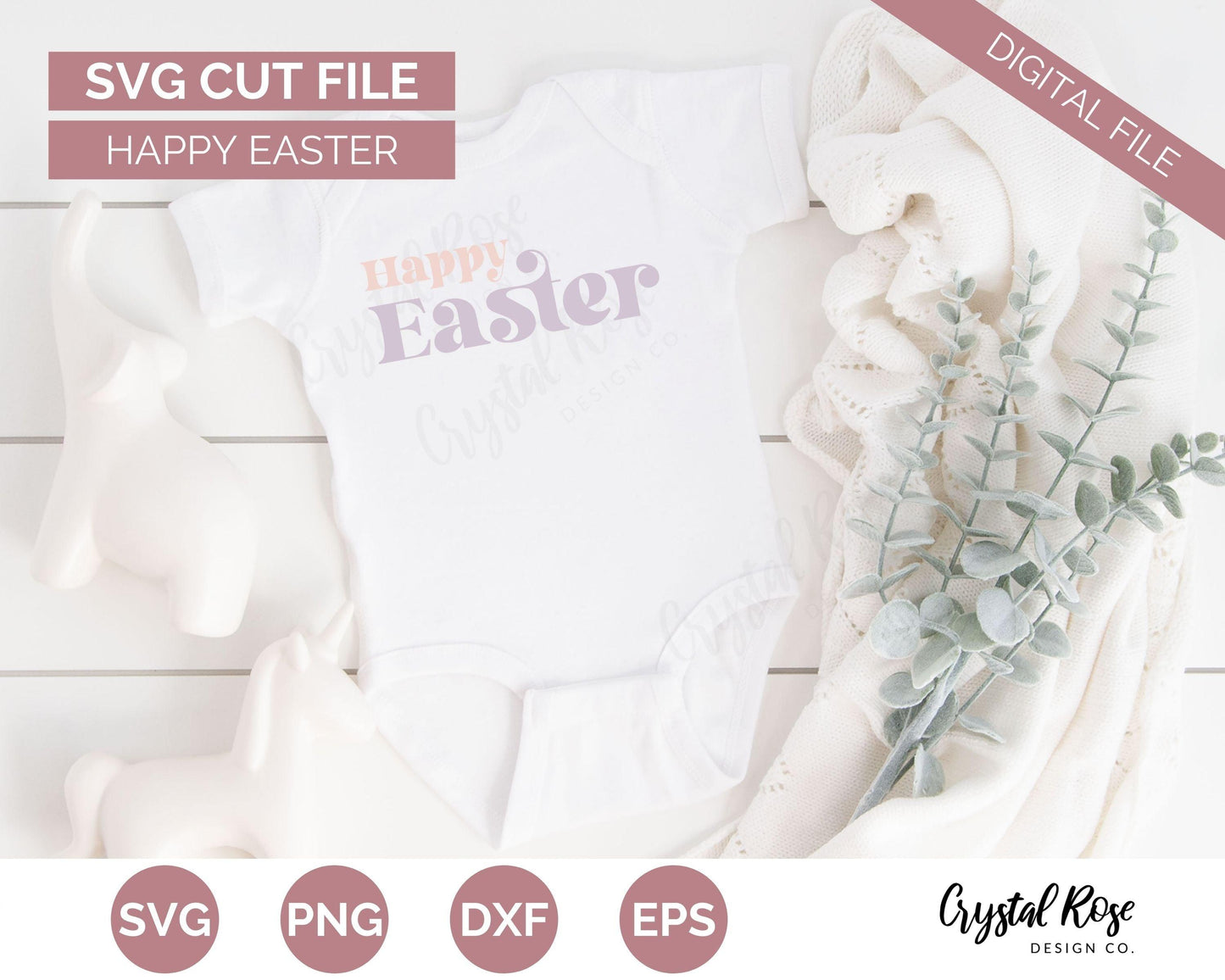 Happy Easter SVG, Easter SVG, Digital Download, Cricut, Silhouette, Glowforge (includes svg/png/dxf/eps) - Crystal Rose Design Co.