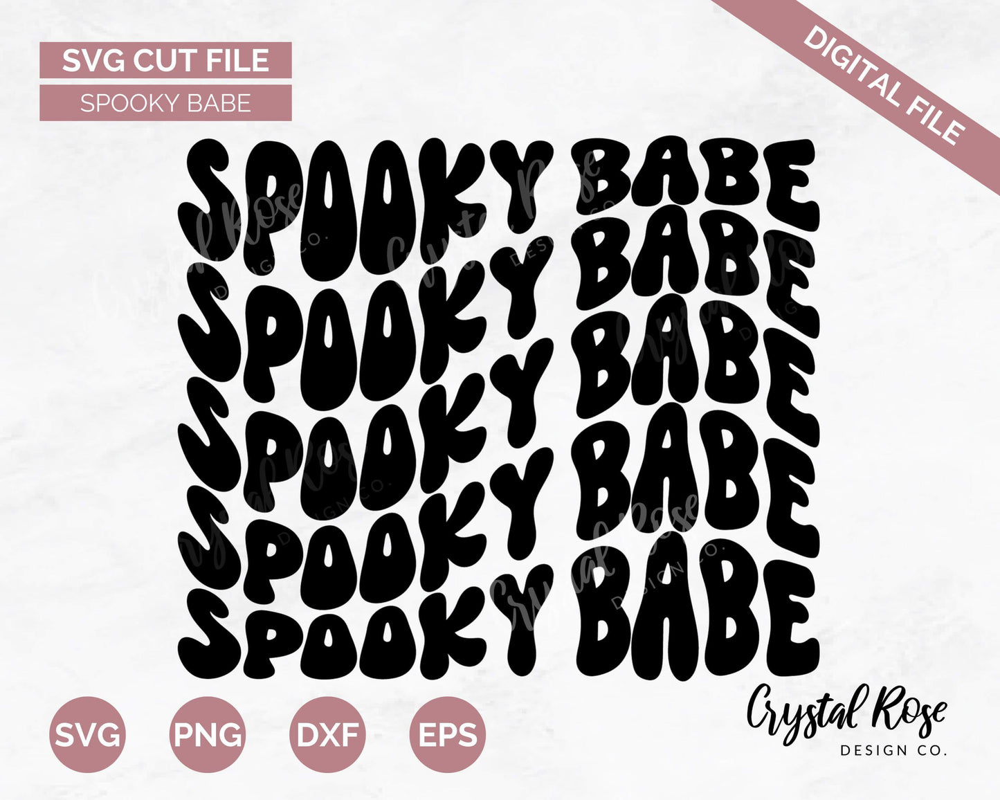 Spooky Babe SVG, Halloween SVG, Digital Download, Cricut, Silhouette, Glowforge (includes svg/png/dxf/eps) - Crystal Rose Design Co.