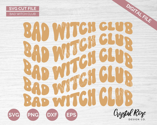 Bad Witch Club SVG, Halloween SVG, Digital Download, Cricut, Silhouette, Glowforge (includes svg/png/dxf/eps) - Crystal Rose Design Co.