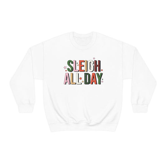 Sleigh All Day Christmas Crewneck Sweater