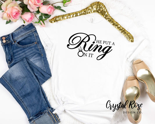He Put A Ring On It Bride Short Sleeve Tee - Crystal Rose Design Co.