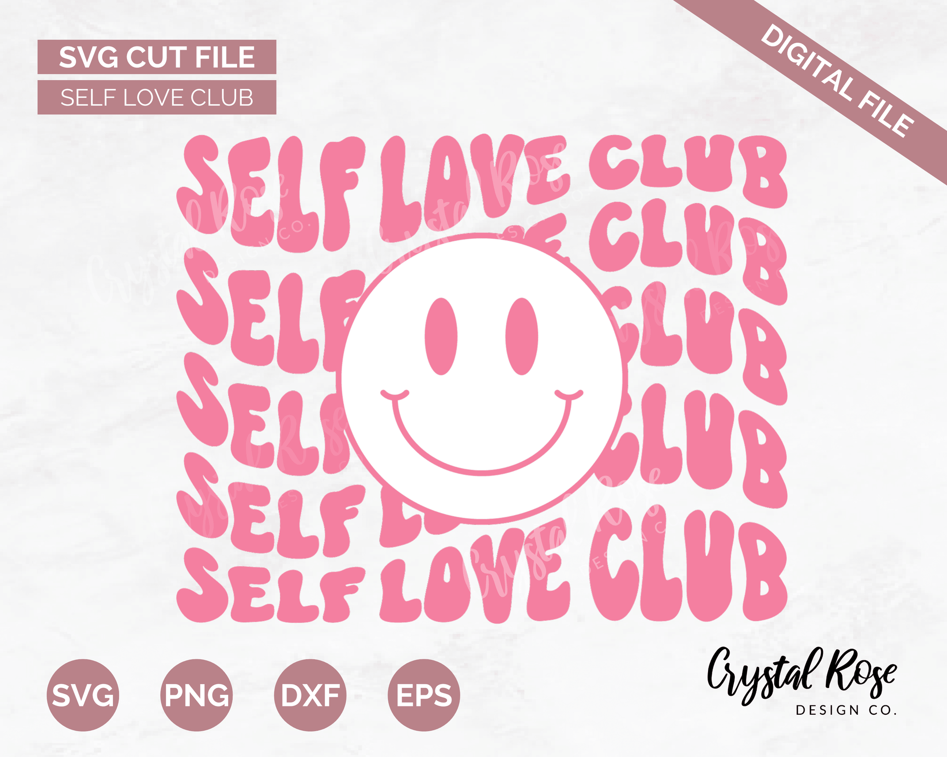 Self Love Club SVG, Inspirational SVG, Digital Download, Cricut, Silhouette, Glowforge (includes svg/png/dxf/eps) - Crystal Rose Design Co.