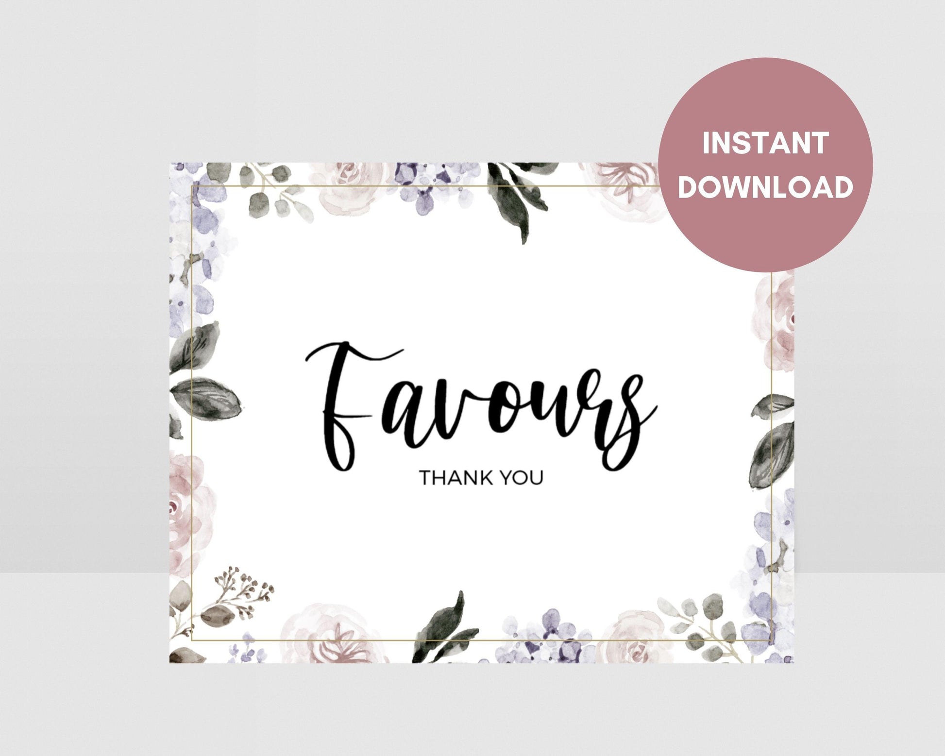 Printable Vintage Floral Wedding Favours Sign, Instant Download, Printable Wedding Favours Sign - Crystal Rose Design Co.