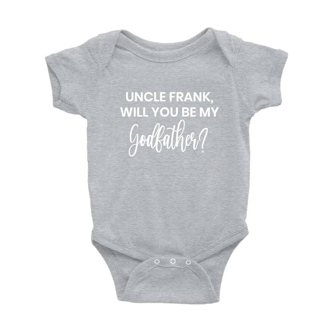 Will You Be My Godfather? Baby Onesie - Crystal Rose Design Co.