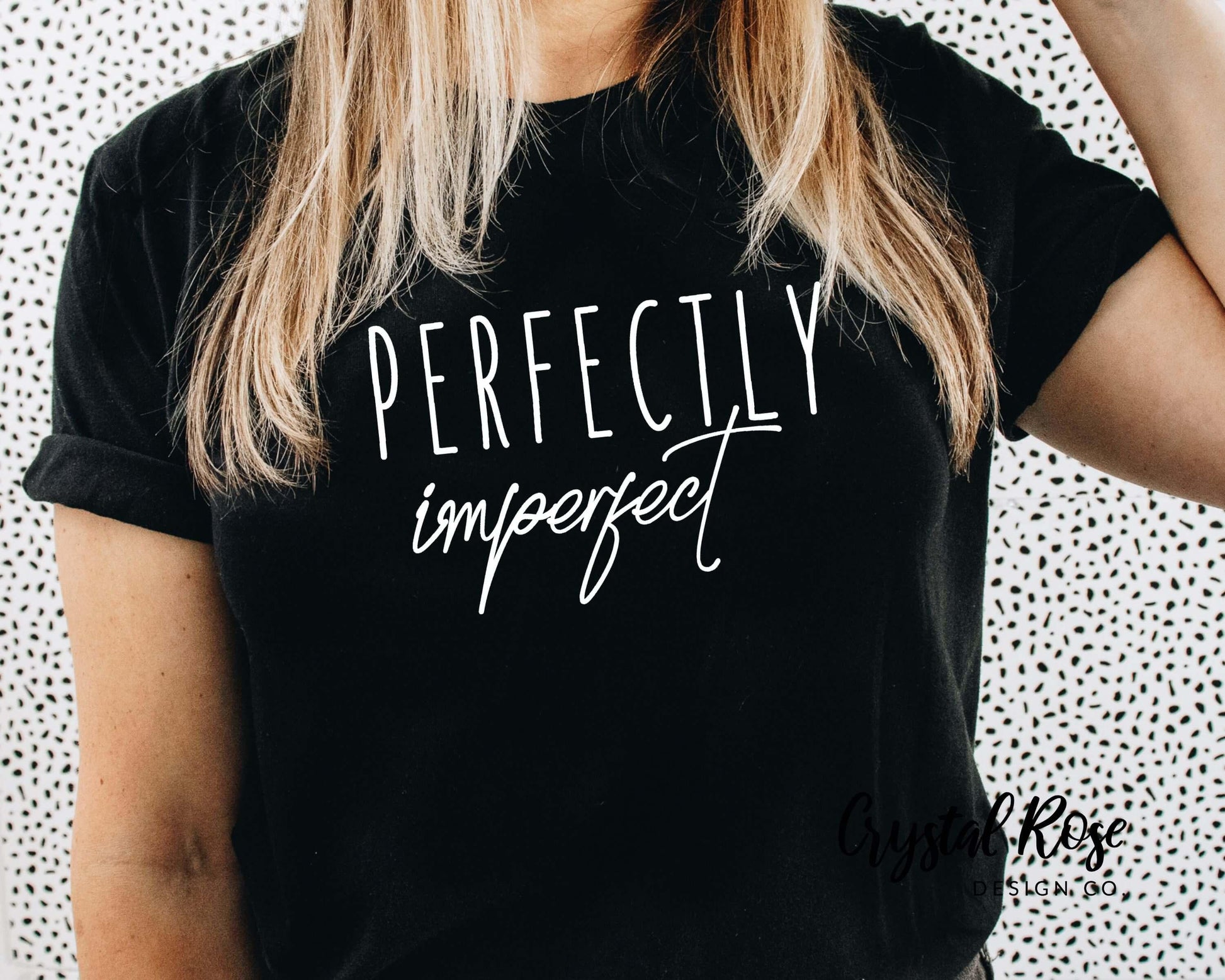 Perfectly Imperfect Short Sleeve Tee - Crystal Rose Design Co.