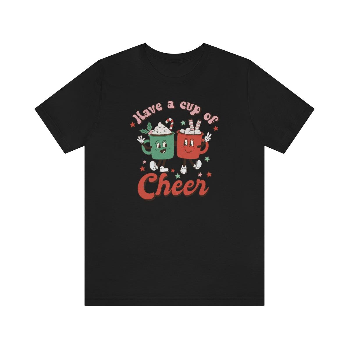 Retro Have a Cup of Christmas Cheer Christmas Shirt Short Sleeve Tee