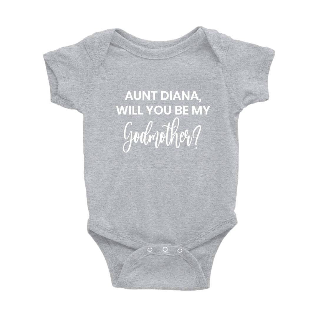 Will You Be My Godmother? Baby Onesie - Crystal Rose Design Co.