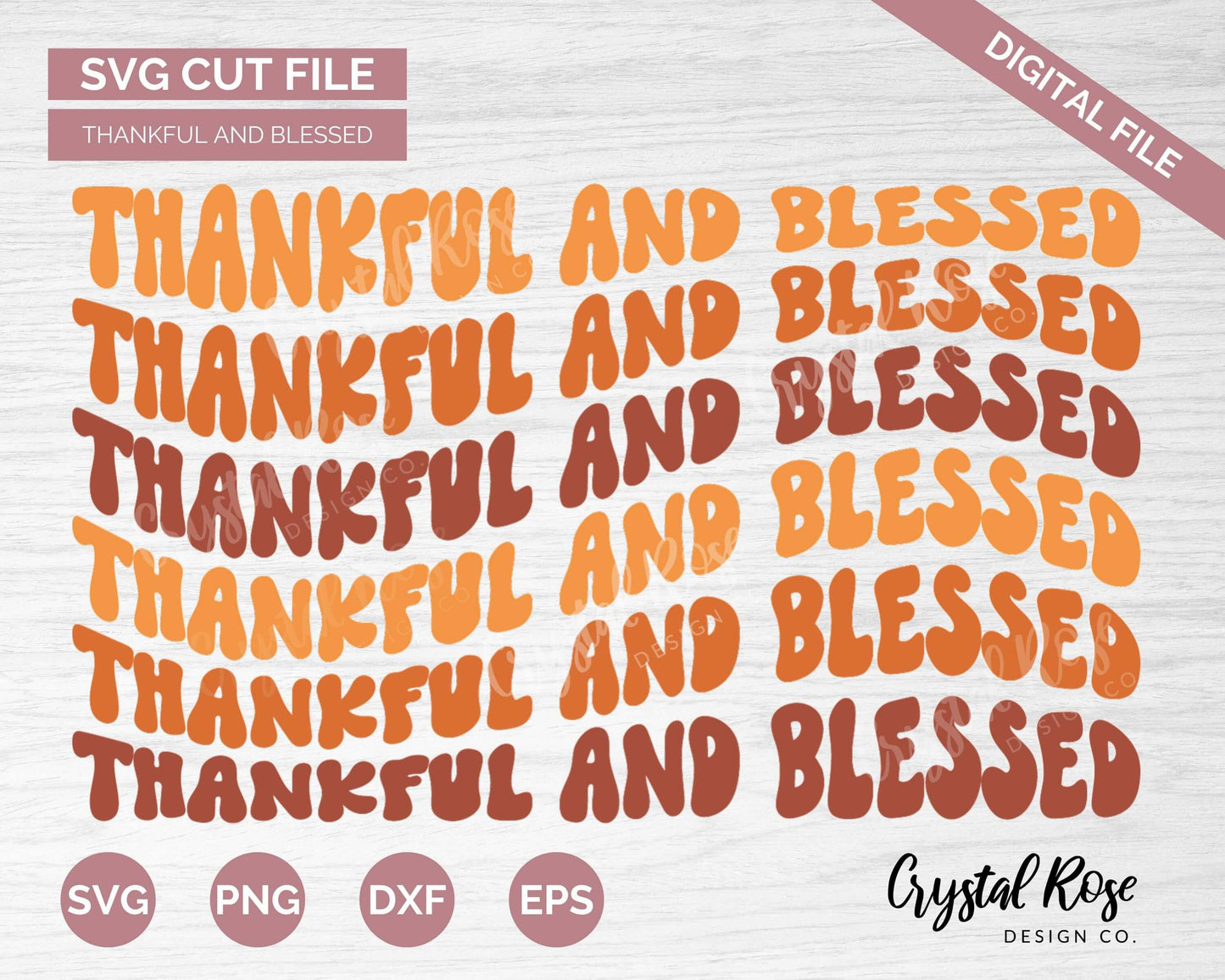 Thankful and Blessed SVG, Fall SVG, Digital Download, Cricut, Silhouette, Glowforge (includes svg/png/dxf/eps)