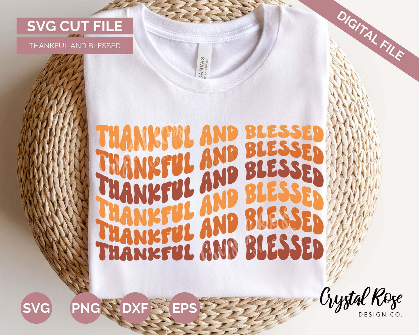 Thankful and Blessed SVG, Fall SVG, Digital Download, Cricut, Silhouette, Glowforge (includes svg/png/dxf/eps) - Crystal Rose Design Co.