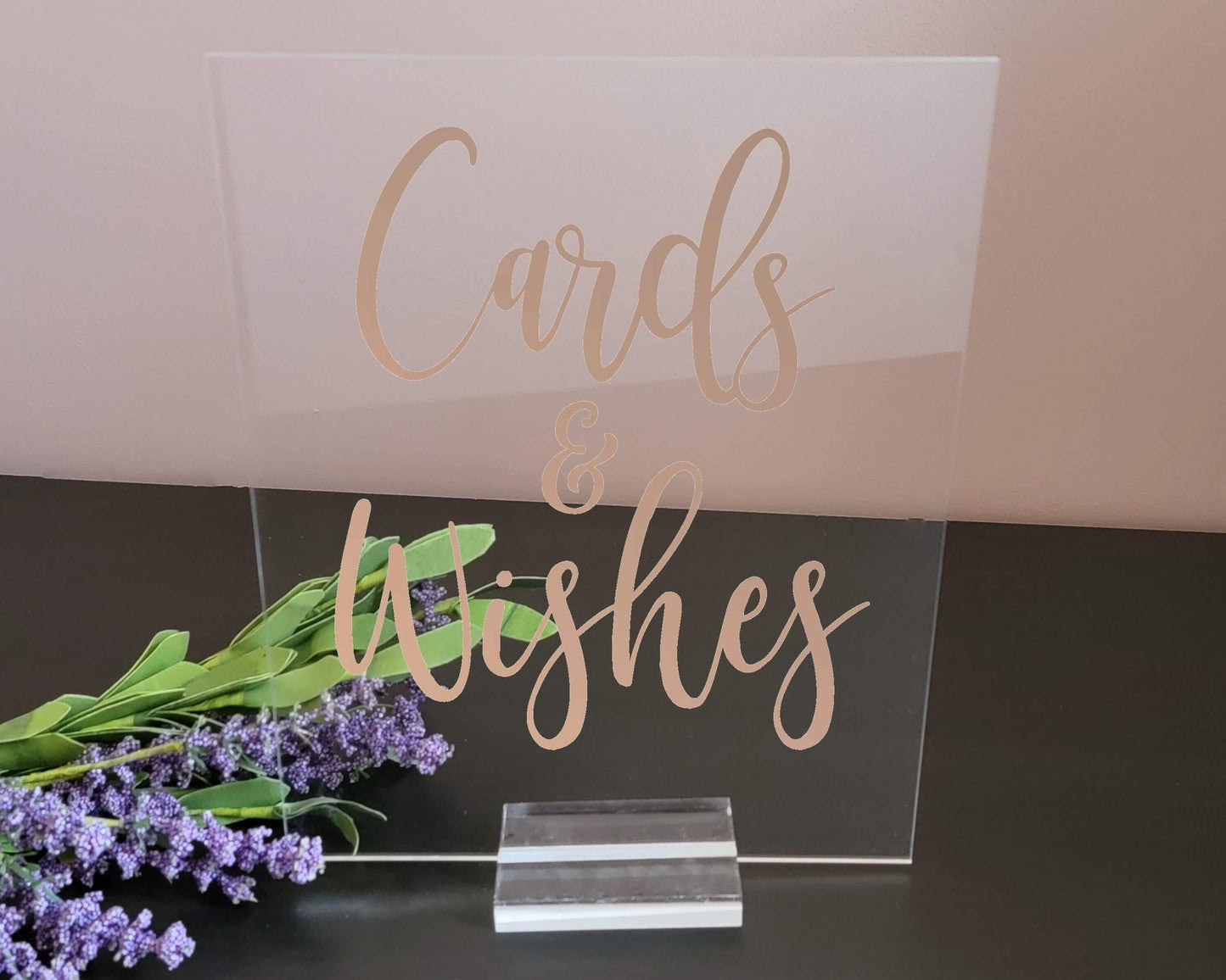 Cards and Wishes Acrylic Sign with Clear Background | 8 X 10"