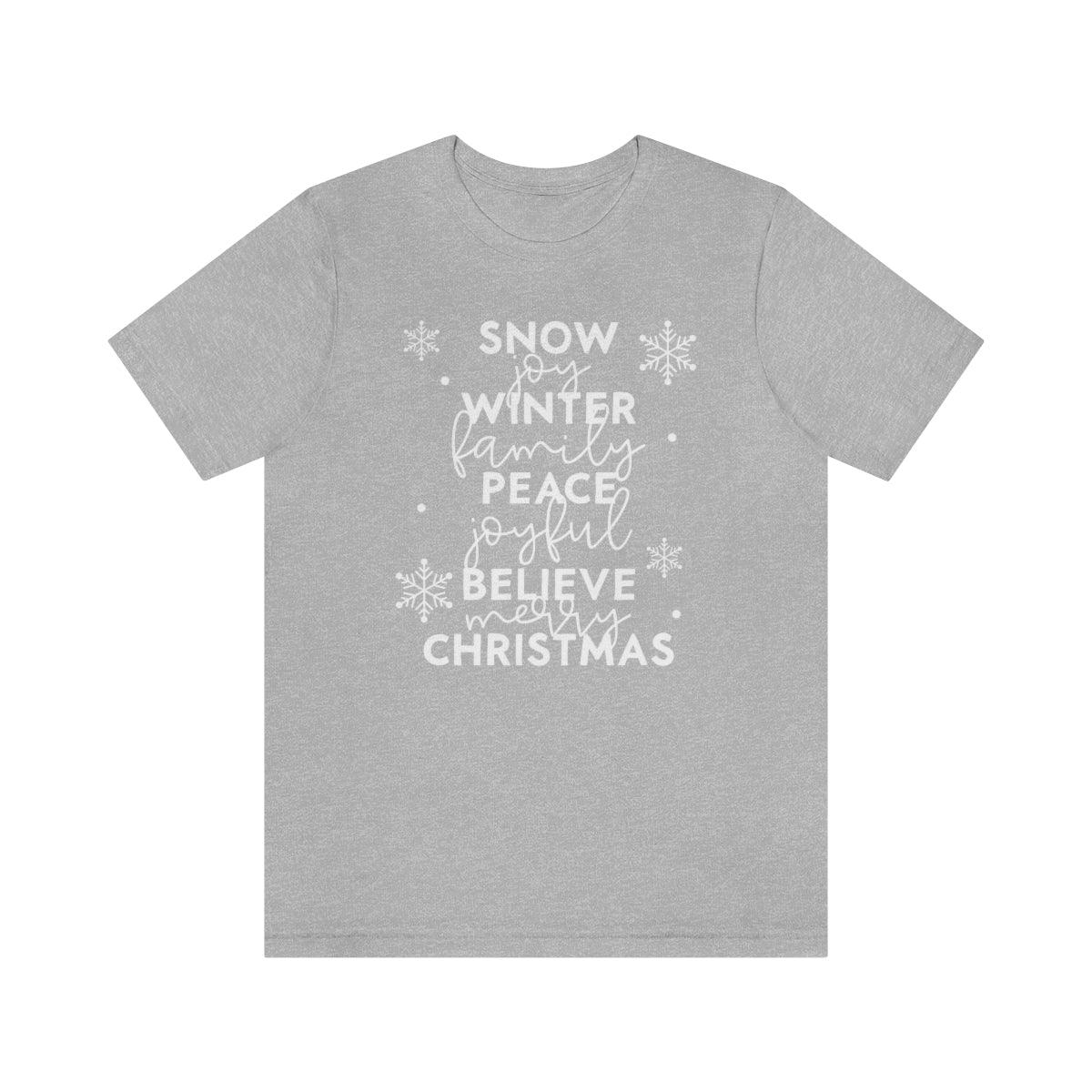 Snow Christmas Believe Christmas Shirt Short Sleeve Tee