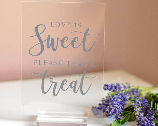 Love Is Sweet Please Take a Treat Acrylic Sign with Clear Background | 5 X 7" - Crystal Rose Design Co.