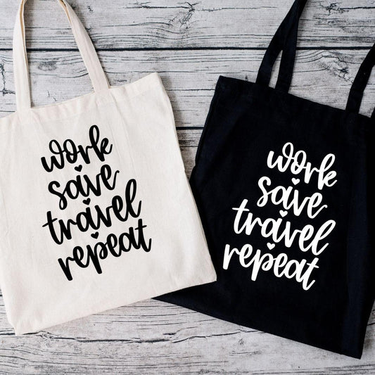 Work Save Travel Repeat Tote Bag - Crystal Rose Design Co.