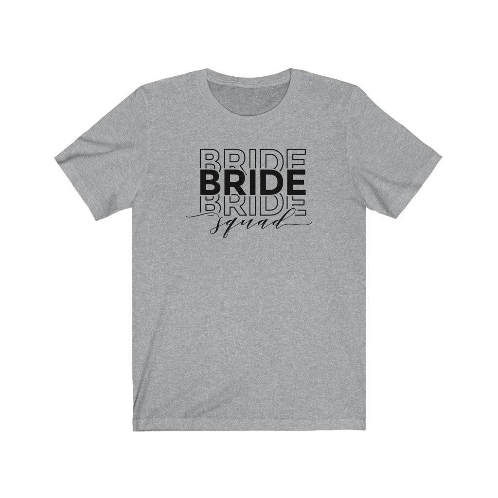 Bride Squad Short Sleeve Tee - Crystal Rose Design Co.