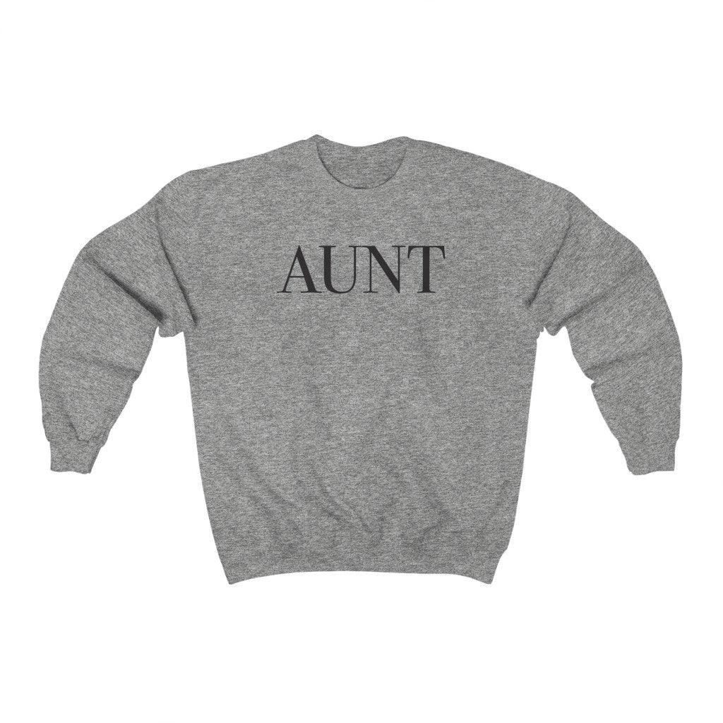 Aunt Crewneck Sweatshirt - Crystal Rose Design Co.