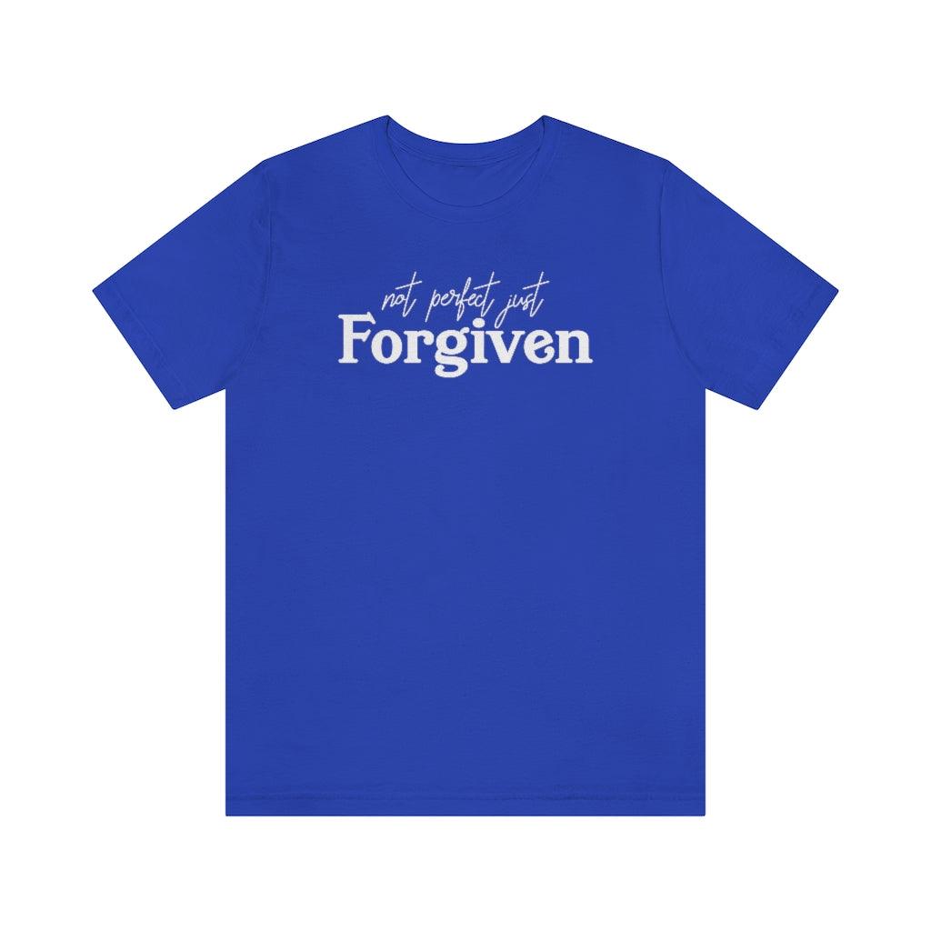 Not Perfect Just Forgiven Short Sleeve Tee - Crystal Rose Design Co.