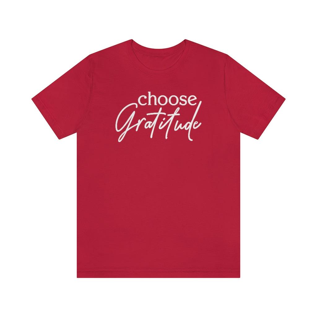 Choose Gratitude Short Sleeve Tee - Crystal Rose Design Co.