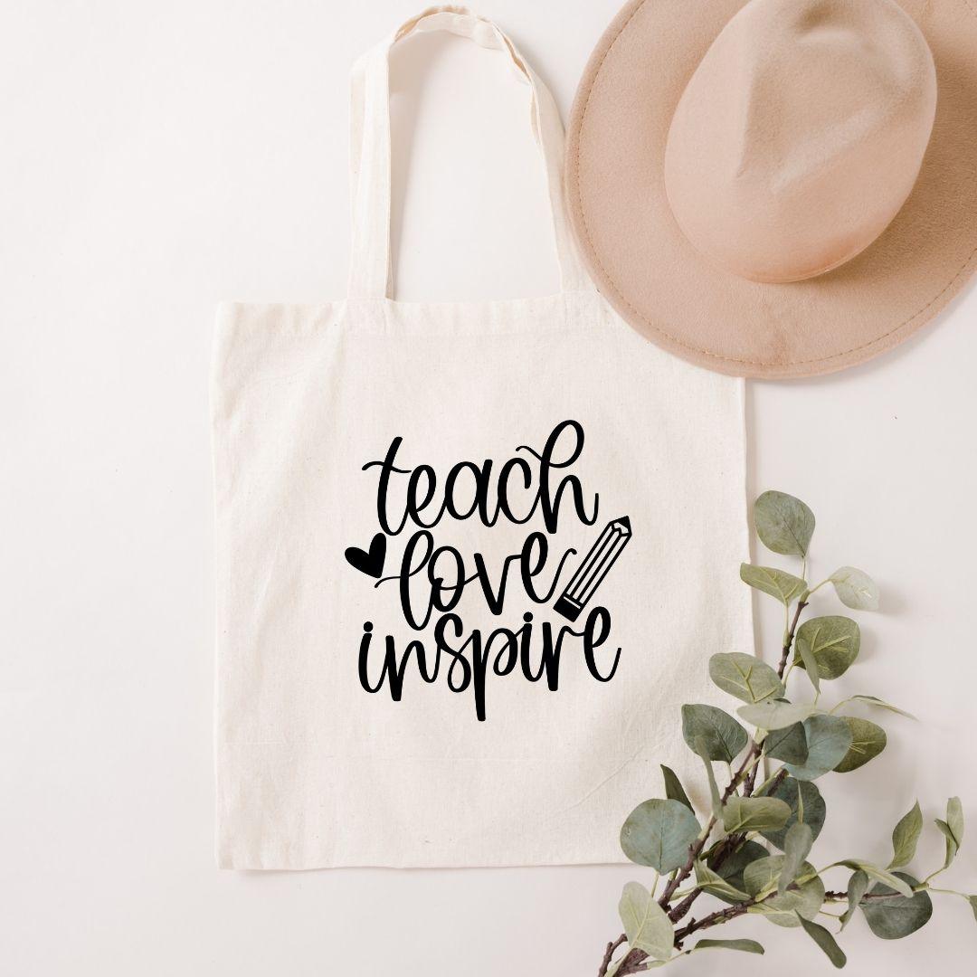 Teach Love Inspire Tote Bag - Crystal Rose Design Co.