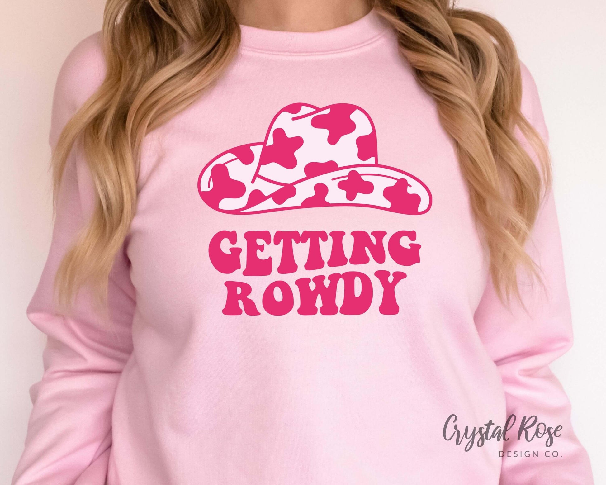 Getting Rowdy Bridesmaid Cowgirl Crewneck Sweatshirt - Crystal Rose Design Co.