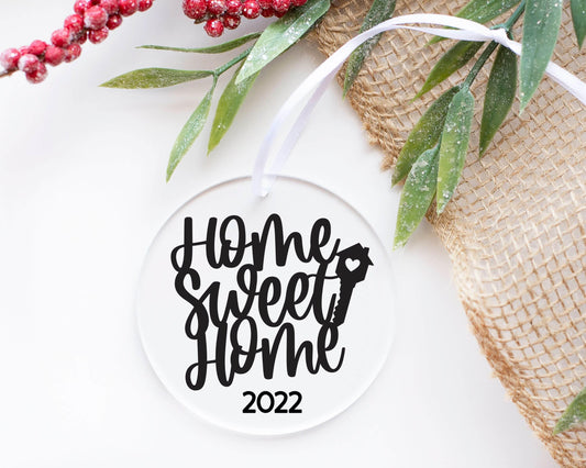 Home Sweet Home 2022 Acrylic Ornament - Crystal Rose Design Co.
