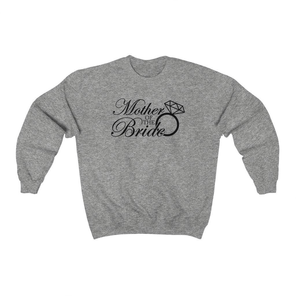 Mother of the Bride Crewneck Sweatshirt - Crystal Rose Design Co.