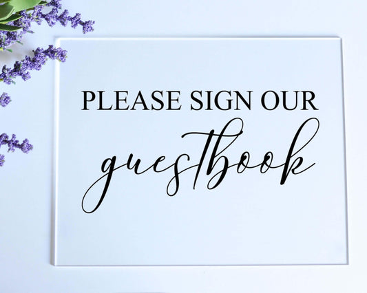 Please Sign Our Guestbook Acrylic Sign with Clear Background | 8 X 10" - Crystal Rose Design Co.