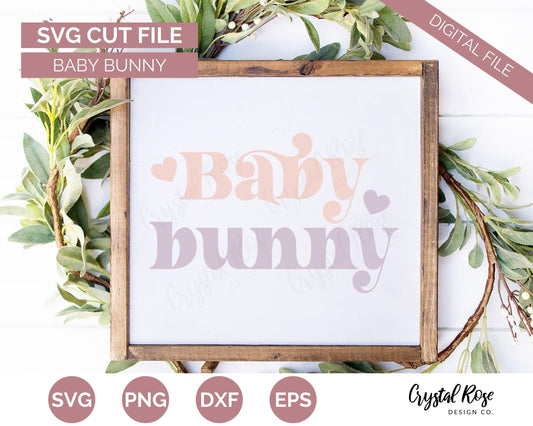 Baby Bunny SVG, Easter SVG, Digital Download, Cricut, Silhouette, Glowforge (includes svg/png/dxf/eps) - Crystal Rose Design Co.