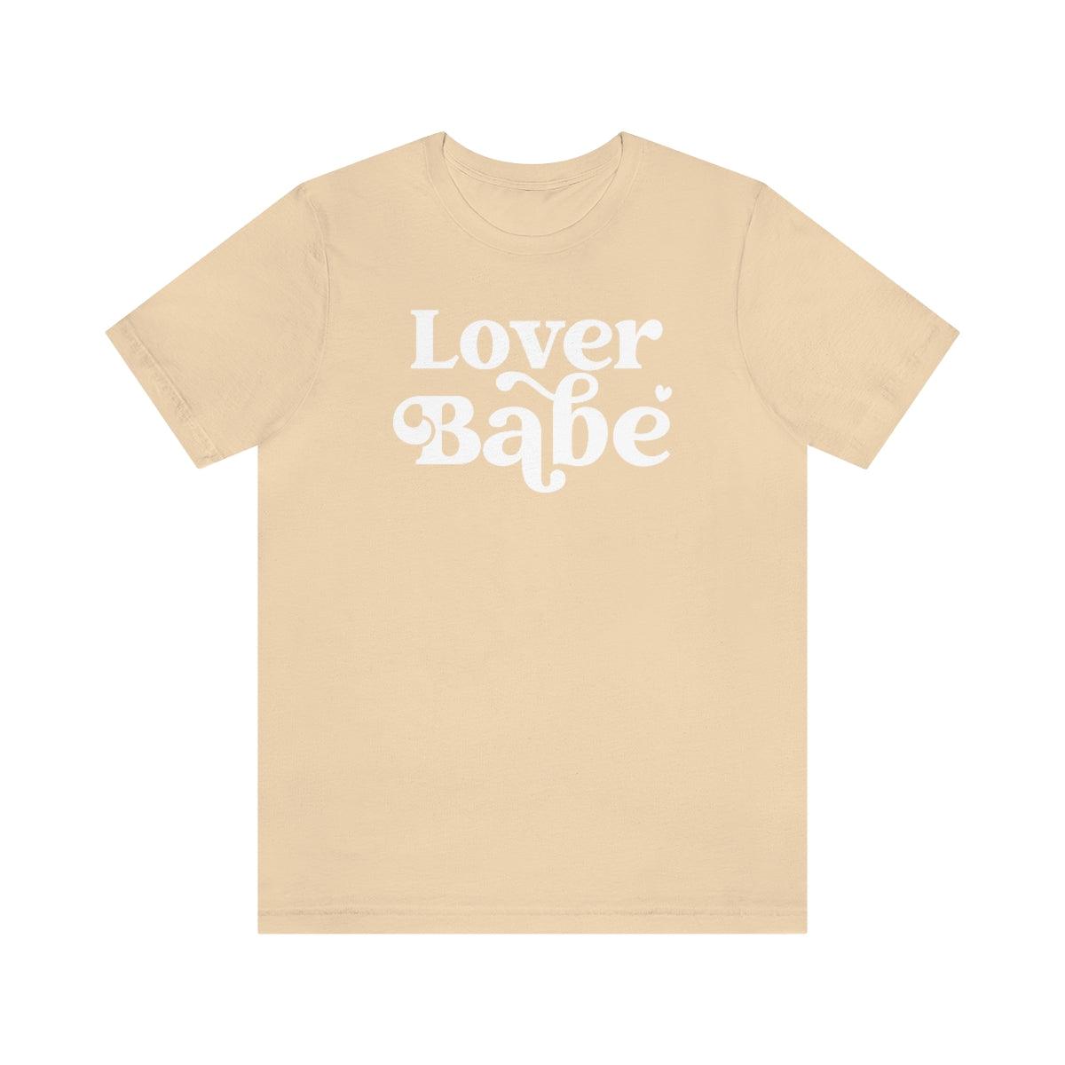 Lover Babe Short Sleeve Tee - Crystal Rose Design Co.