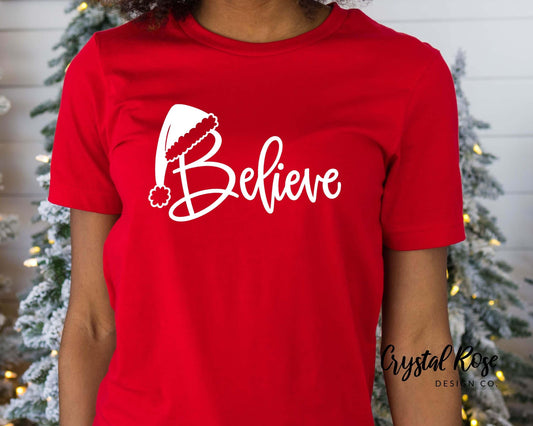 Believe Christmas Shirt Short Sleeve Tee