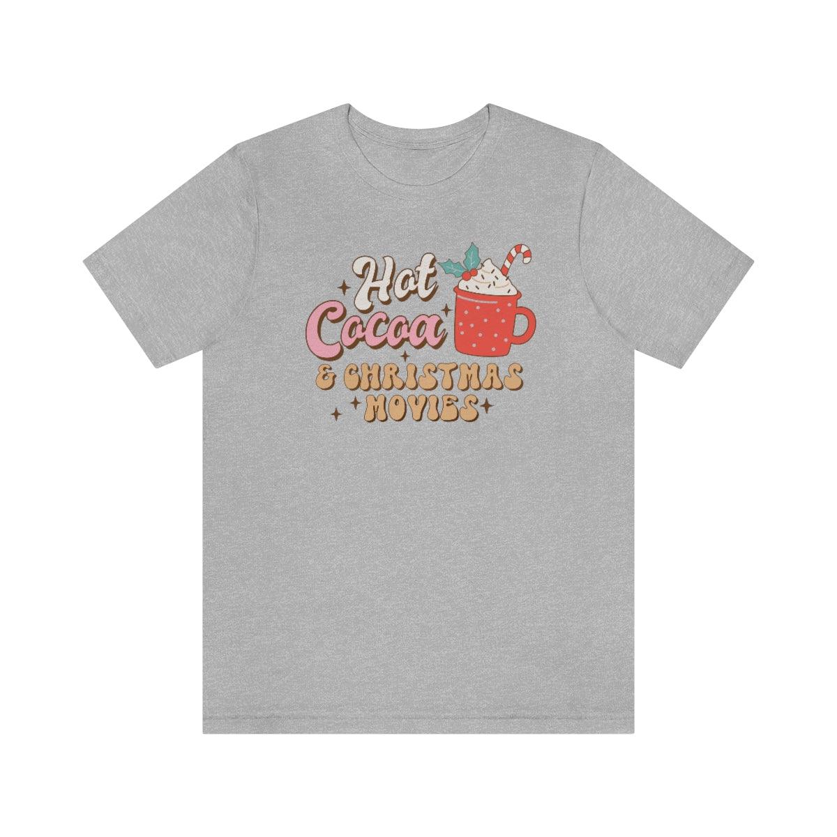 Hot Cocoa and Christmas Movies Christmas Shirt Short Sleeve Tee