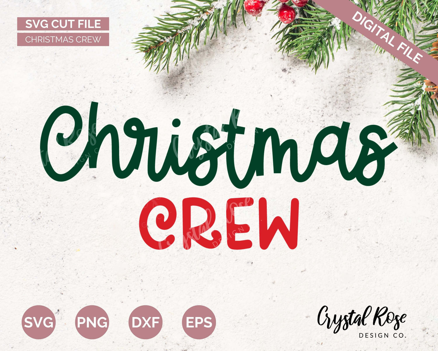 Christmas Crew SVG, Digital Download, Cricut, Silhouette, Glowforge (includes svg/png/dxf/eps)