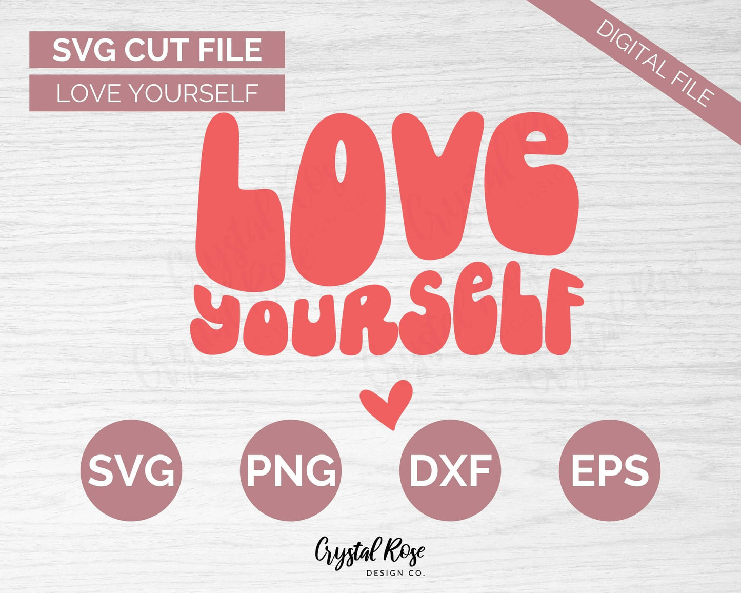 Retro Love Yourself SVG, Inspirational SVG, Digital Download, Cricut, Silhouette, Glowforge (includes svg/png/dxf/eps)