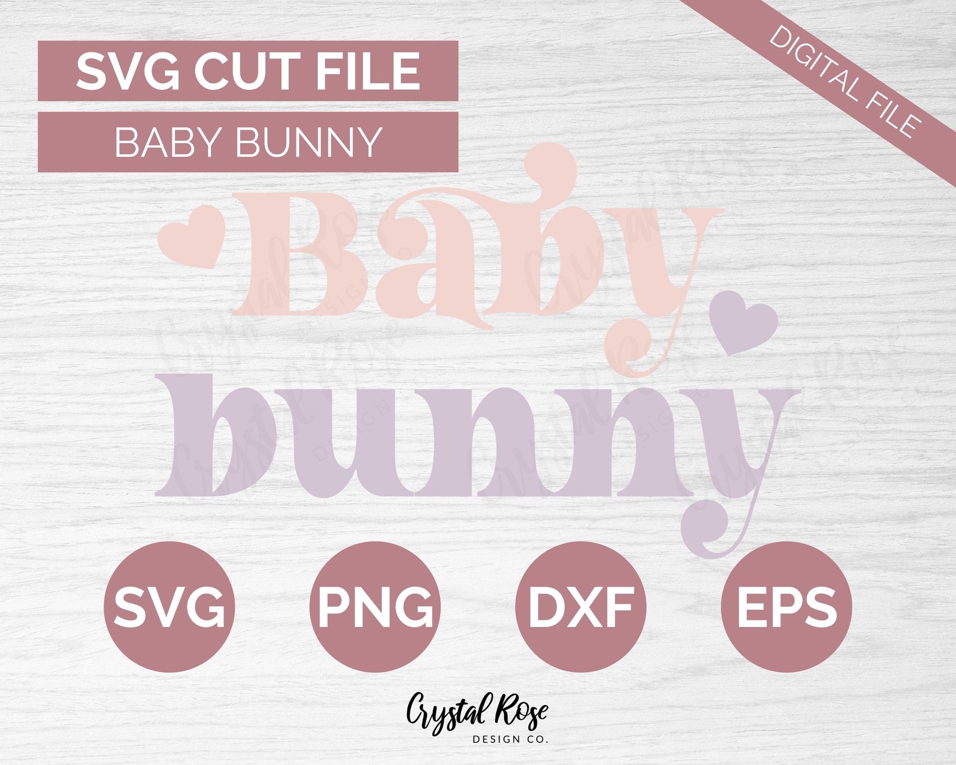 Baby Bunny SVG, Easter SVG, Digital Download, Cricut, Silhouette, Glowforge (includes svg/png/dxf/eps) - Crystal Rose Design Co.