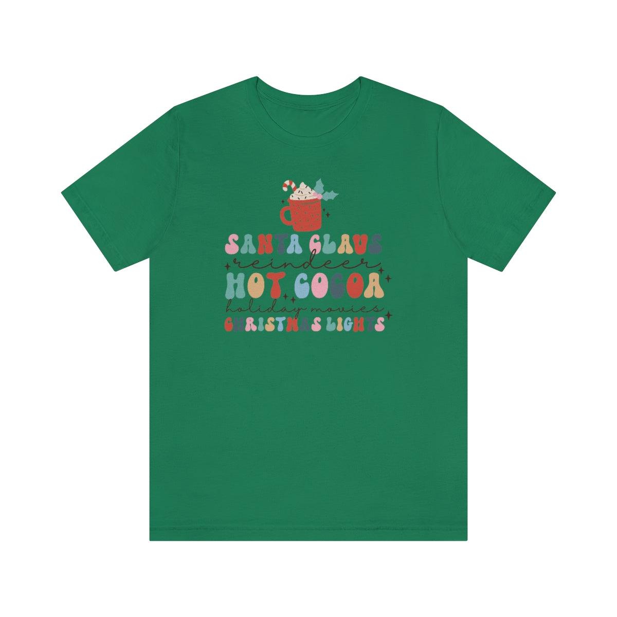 Santa Claus Reindeer Christmas Lights Hot Cocoa Christmas Shirt Short Sleeve Tee - Crystal Rose Design Co.