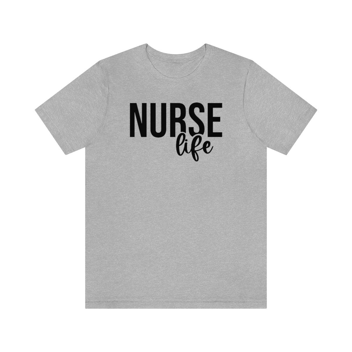 Nurse Life Short Sleeve Tee - Crystal Rose Design Co.