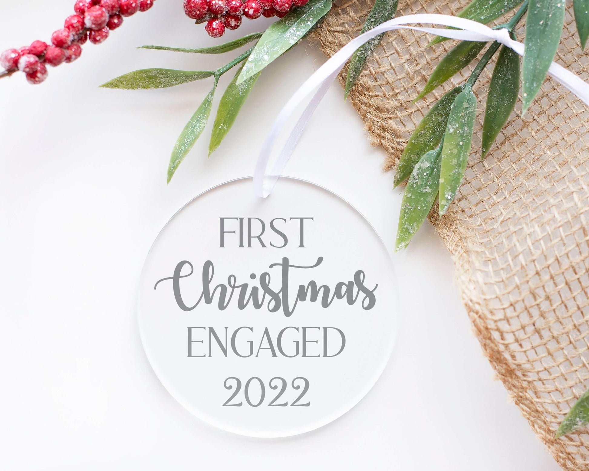 First Christmas Engaged 2022 Acrylic Ornament - Crystal Rose Design Co.