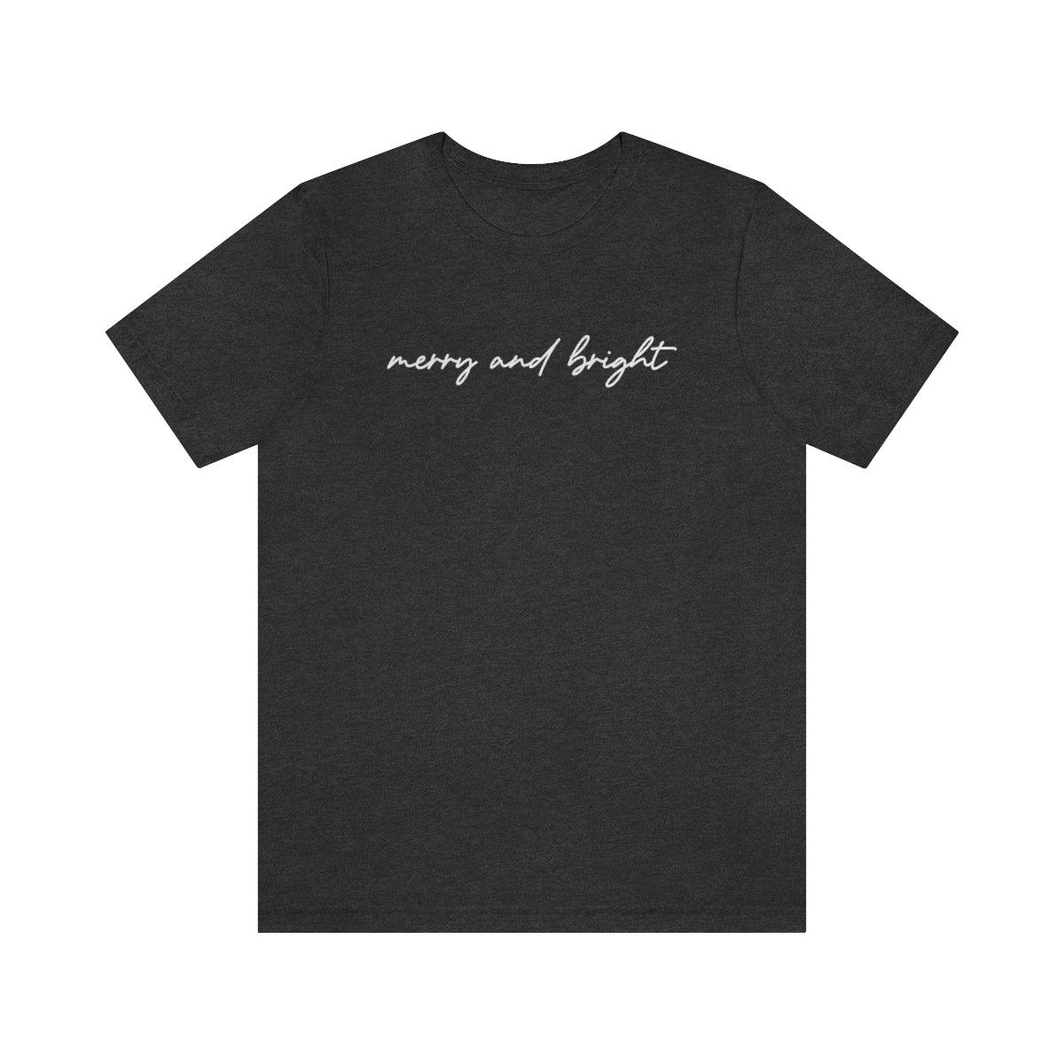 Merry and Bright Simple Christmas Shirt Short Sleeve Tee - Crystal Rose Design Co.