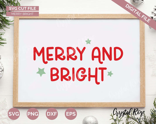 Merry and Bright Christmas SVG, Cricut, Silhouette, Glowforge (includes svg/png/dxf/eps)