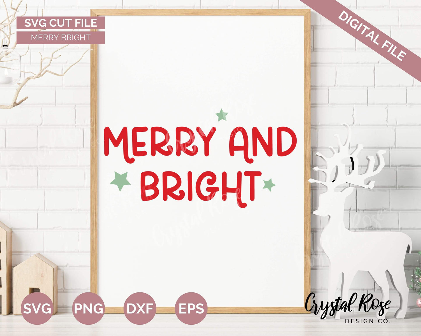 Merry and Bright Christmas SVG, Cricut, Silhouette, Glowforge (includes svg/png/dxf/eps) - Crystal Rose Design Co.