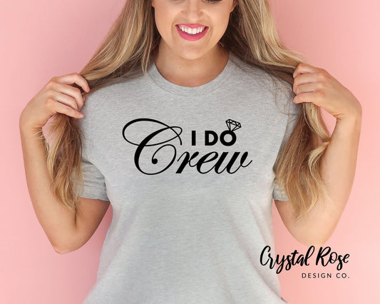 I Do Crew Short Sleeve Tee - Crystal Rose Design Co.