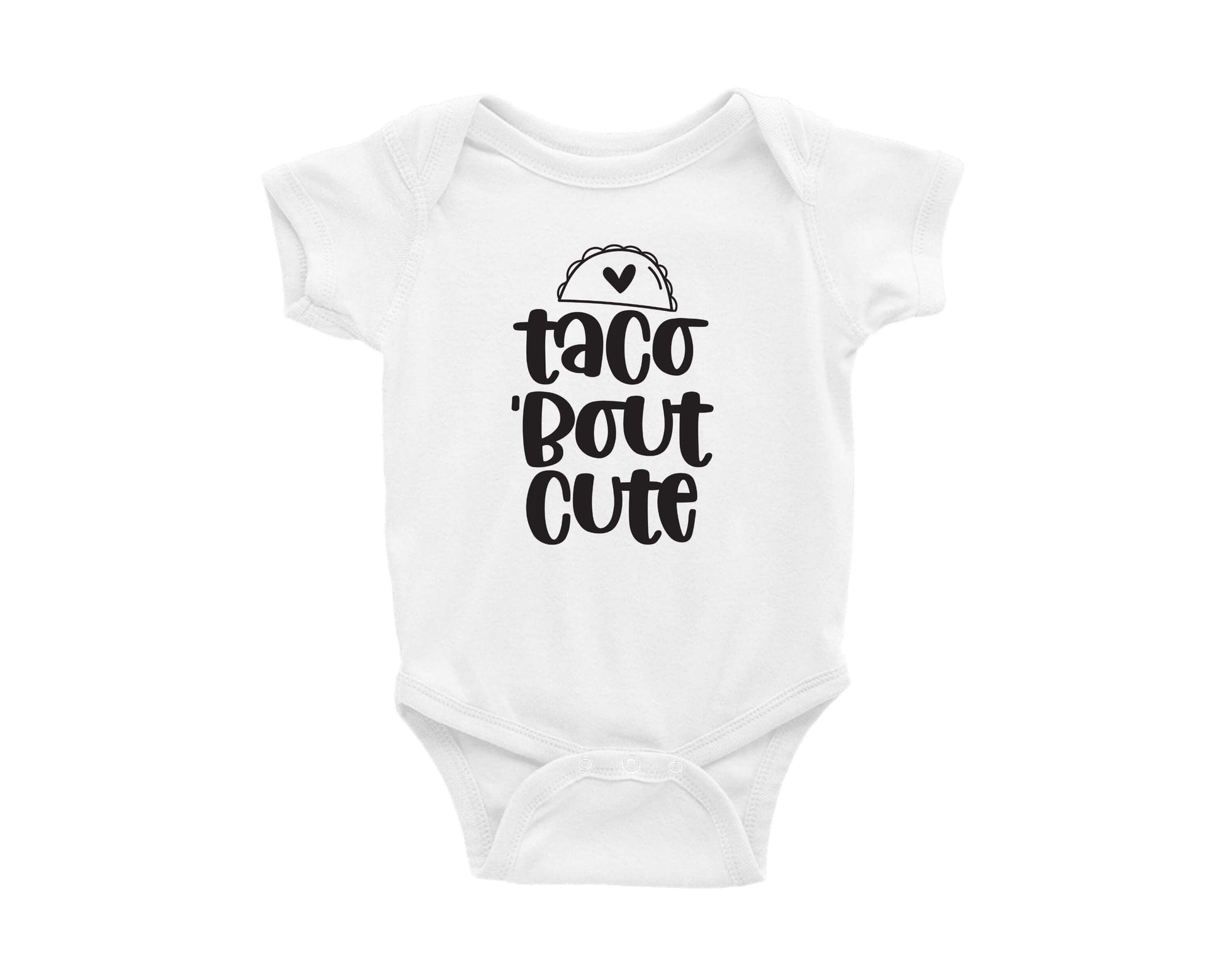 Taco 'Bout Cute Onesie - Crystal Rose Design Co.