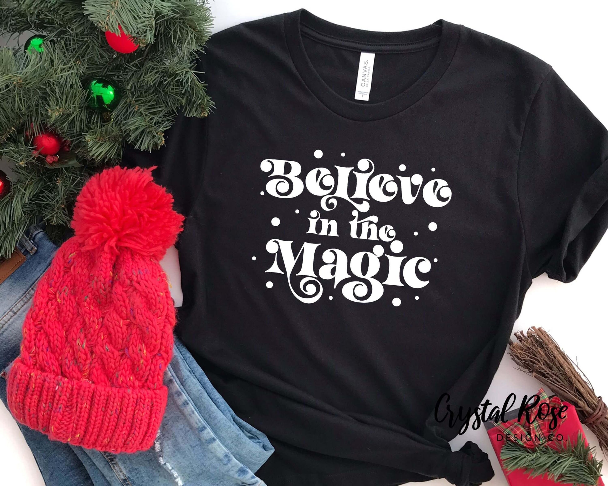 Believe In The Magic Christmas Shirt Short Sleeve Tee - Crystal Rose Design Co.